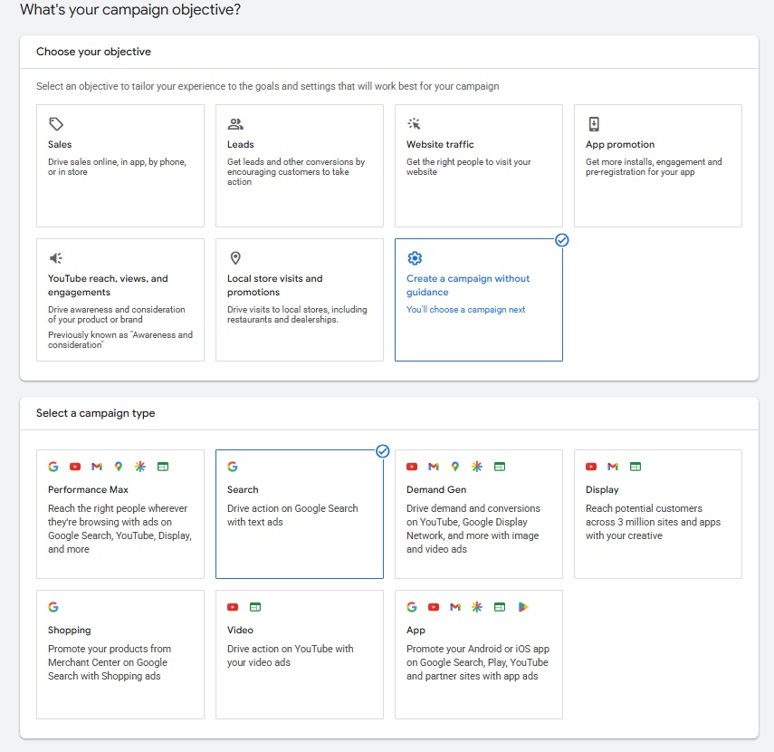 An image of the Google Ads Campaign Objective and Campaign Type selections.  In this case, we're choosing to create a campaign without guidance and a campaign type of search.